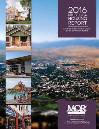 Missoula’s housing situation has improved greatly in many ways in the last few years, rebounding from the burst of the housing bubble. In 2015, sales were up, foreclosures were down, interest rates stayed low,and the market value of homes continued to increase. However, that strong real estate market, coupled with a growing population, also brings with it affordability and housing supply challenges.   Both the number of sales and the median price of a home increased in 2015, with the median price hitting an all-time high of $238,700. Prospective homebuyers found a tight supply of affordable houses in Missoula, and many buyers opted to build instead, with lots sales and the median price of residential lots also increasing in 2015.   The Missoula housing market still faces a number of other challenges, mostly having to do with affordability and available supply. While several organizations are working hard to alleviate issues of affordability and homelessness, the demand for their services remains significant. The waitlist for Section 8 vouchers increased by 8 percent in 2015, and the homeless population was estimated to be around 500 people.   As the county’s population increases by about 1 percent each year, housing demand also grows. Missoula’s vacancy rate for rentals remains relatively low, and the cost of rent continues to increase. However, most of Missoula’s building permits in 2015 went towards multi-family units, which may help address the growing population.   Meanwhile, the data show that 54.3 percent of renters and 27.2 percent of homeowners spend more than 30 percent of their income on housing costs. (Ideally, they should spend no more than 25% of their income on housing.) This shows that Missoula still has a significant population that struggles to find affordable housing.   Overall, 2015 statistics showed many positive trends for the Missoula housing market and the economy, but they also highlighted a number of challenges for buyers and renters. With strong programs working on affordability and homelessness issues, it is clear that Missoula is striving to create a vibrant community that we can all call home.